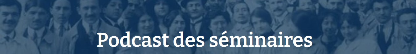 Bandeau podcast des séminaires